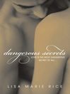Cover image for Dangerous Secrets